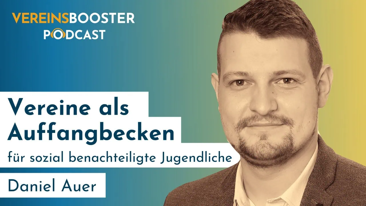 Vereine als Auffangbecken für sozial benachteiligte Jugendliche mit Daniel Auer podcast cover 25